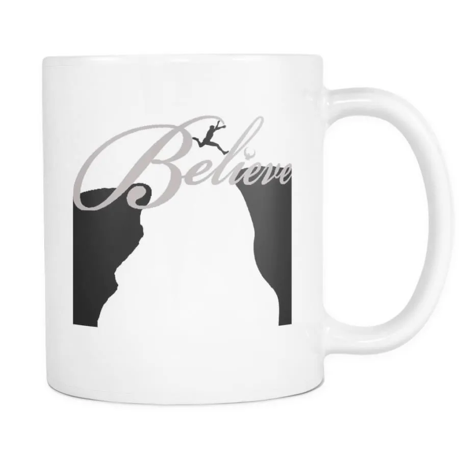 Believe Mug| Inspirational Coffee Mug White 11 oz (2-Sided Print)