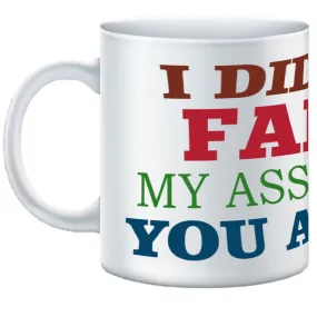 I Didn't Fart Mug