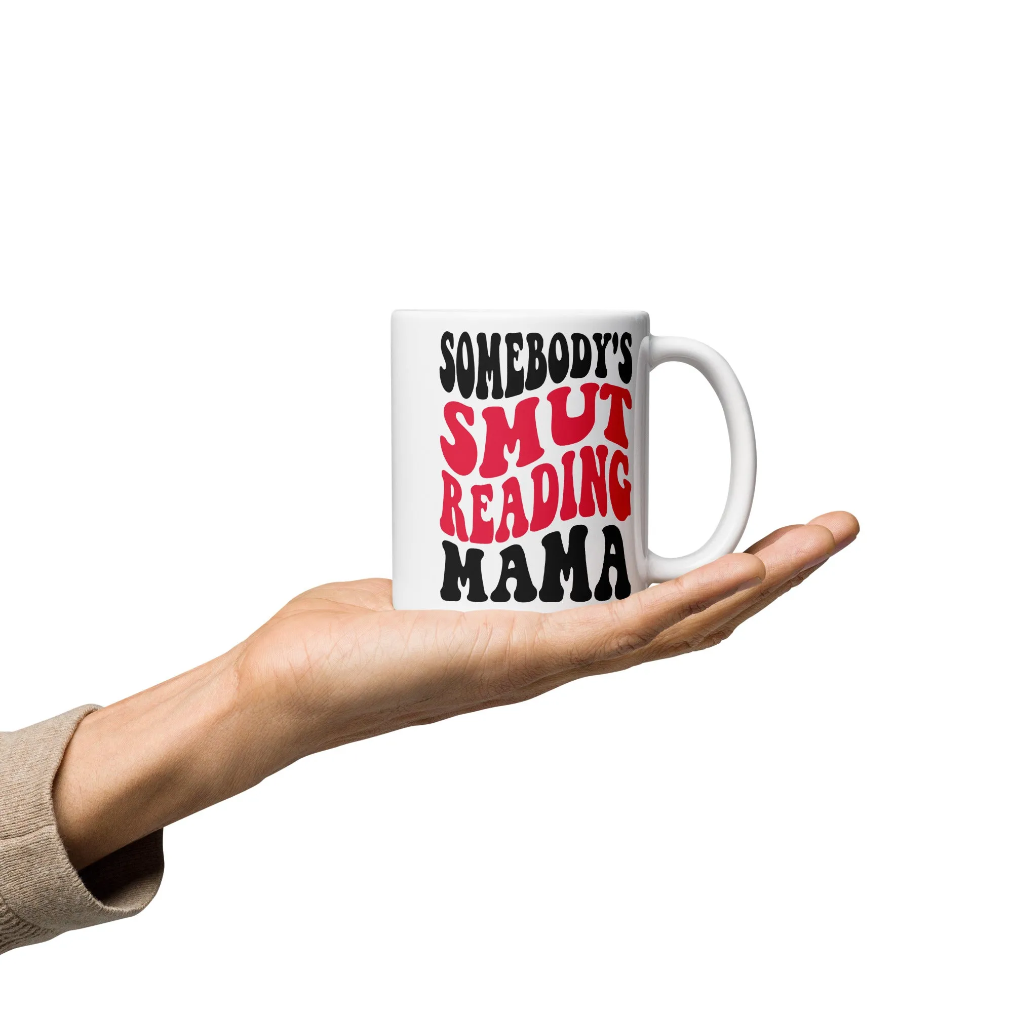 Somebody's Smut Reading Mama Mug