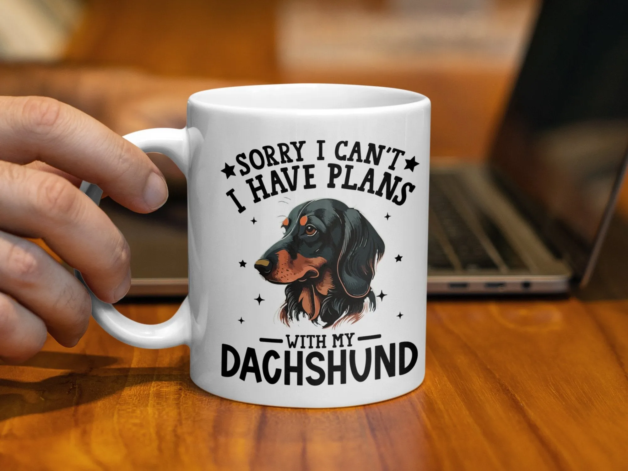 Sorry I Can't I Have Plans With My Dachshund Mug